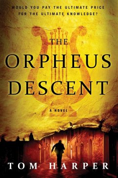 The Orpheus Descent (eBook, ePUB) - Harper, Tom