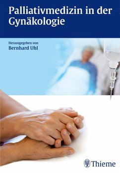 Palliativmedizin in der Gynäkologie (eBook, ePUB)