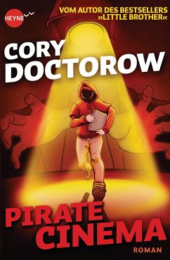 Pirate Cinema (eBook, ePUB) - Doctorow, Cory