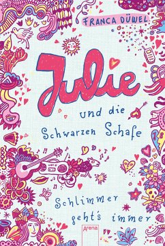 Julie und die Schwarzen Schafe / Schlimmer geht's immer Bd.2 (eBook, ePUB) - Düwel, Franca