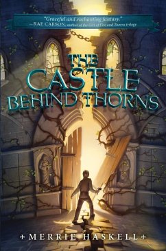 The Castle Behind Thorns (eBook, ePUB) - Haskell, Merrie
