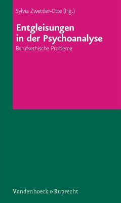 Entgleisungen in der Psychoanalyse (eBook, PDF)