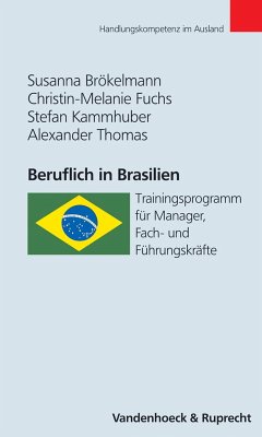 Beruflich in Brasilien (eBook, PDF) - Brökelmann, Susanna; Thomas, Alexander; Fuchs, Christin-Melanie; Kammhuber, Stefan
