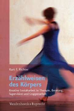 Erzählweisen des Körpers (eBook, ePUB) - Richter, Kurt F.