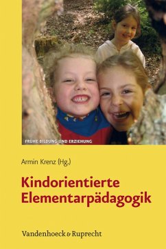 Kindorientierte Elementarpädagogik (eBook, ePUB)