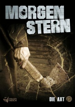 Cover Morgenstern 04 - Die Axt (eBook, ePUB)