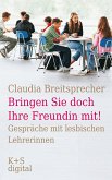 "Bringen Sie doch Ihre Freundin mit!" (eBook, ePUB)