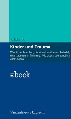 Kinder und Trauma (eBook, ePUB) - Eckardt, Jo