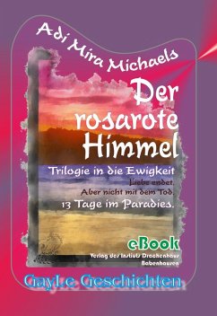 Der rosarote Himmel (eBook, ePUB) - Michaels, Adi Mira