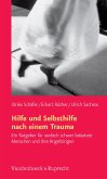 Hilfe und Selbsthilfe nach einem Trauma (eBook, ePUB)