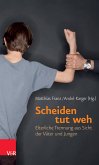 Scheiden tut weh (eBook, ePUB)