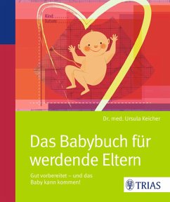 Das Babybuch für werdende Eltern (eBook, PDF) - Keicher, Ursula