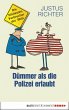 Dümmer als die Polizei erlaubt (eBook,... - Bild 1
