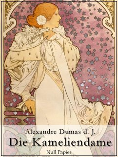Die Kameliendame (eBook, PDF) - Dumas D. J., Alexandre
