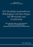 Die Quadriga postmoderner Beliebigkeit und ihre Folgen für Wirtschaft und Gesellschaft (eBook, PDF)
