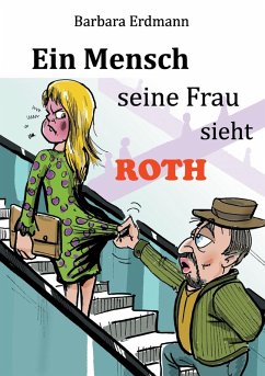 Cover Ein Mensch seine Frau sieht Roth (eBook, ePUB)