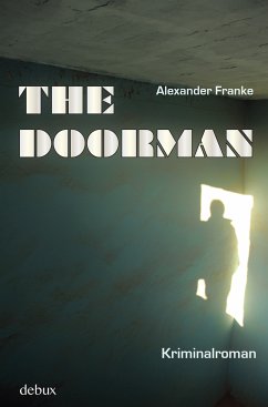 The Doorman (eBook, ePUB) - Franke, Alexander