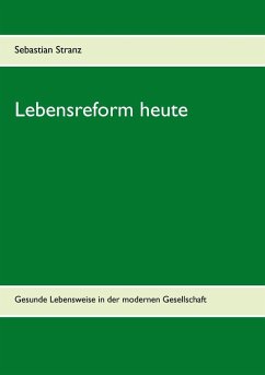 Lebensreform heute (eBook, ePUB) Lebensreform heute (eBook, ePUB)