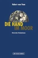 Cover Die Hand im Moor (eBook, ePUB)