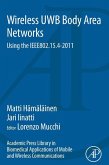 Academic Press Library in Biomedical Applications of Mobile and Wireless Communications: Wireless UWB Body Area Networks (eBook, ePUB)