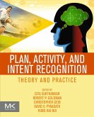 Plan, Activity, and Intent Recognition (eBook, ePUB)