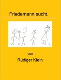 Friedemann sucht. (eBook, ePUB)