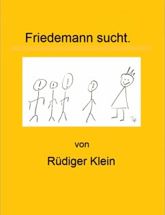 Friedemann sucht. (eBook, ePUB) - Klein, Rüdiger