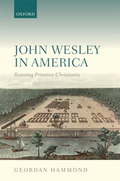John Wesley in America (eBook, PDF) - Hammond, Geordan