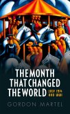 The Month that Changed the World (eBook, ePUB)