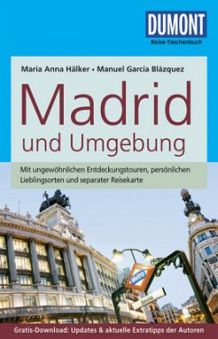 DuMont Reise-Taschenbuch Reiseführer Madrid und Umgebung - Hälker, Maria Anna; Garcia Blázquez, Manuel