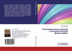 Situacionnyj podhod w äkologicheskoj filosofii - Sabirzyanov, Azat;Solodukho, Natan