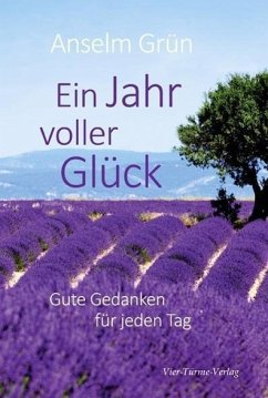 Ein Jahr voller Glück - Grün, Anselm