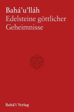 Edelsteine göttlicher Geheimnisse, sc (eBook, ePUB) - Bahá'U'Lláh