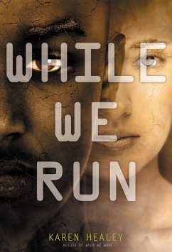 While We Run (eBook, ePUB) - Healey, Karen