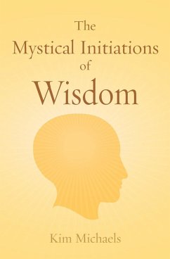 The Mystical Initiations of Wisdom - Michaels, Kim