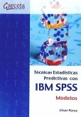 TECNICAS ESTADISTICAS PREDICTIVAS CON IBM SPSS