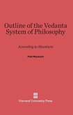 Outline of the Vedanta System of Philosophy