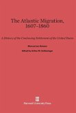 The Atlantic Migration, 1607-1860