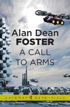 A Call to Arms (eBook, ePUB) - Foster, Alan Dean