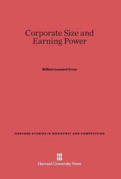 Corporate Size and Earning Power - Crum, William Leonard