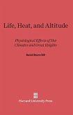 Life, Heat, and Altitude Life, Heat, and Altitude