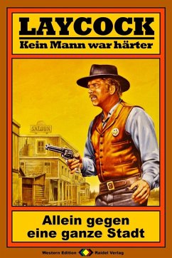 Allein gegen eine ganze Stadt / Laycock Western Bd.26 (eBook, ePUB) - Brown, Matt