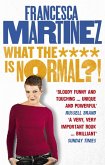 What the **** is Normal?! (eBook, ePUB)