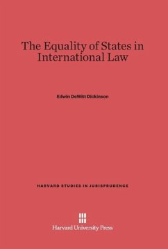 The Equality of States in International Law - Dickinson, Edwin Dewitt