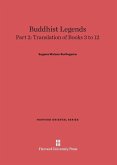 Buddhist Legends, Part 2, Translation of Books 3 to 12