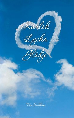 Kärlek Lycka Glädje - Saldeen, Tom