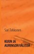 Kuun ja auringon välissä (eBook, ePUB) - Bild 1