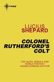 Colonel Rutherford's Colt (eBook, ePUB)