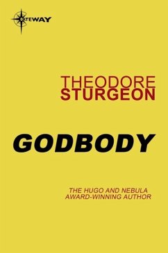 Godbody (eBook, ePUB) - Sturgeon, Theodore