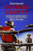 COCHISE COUNTY Western 13: Zieh, Conroy! (eBook, ePUB)